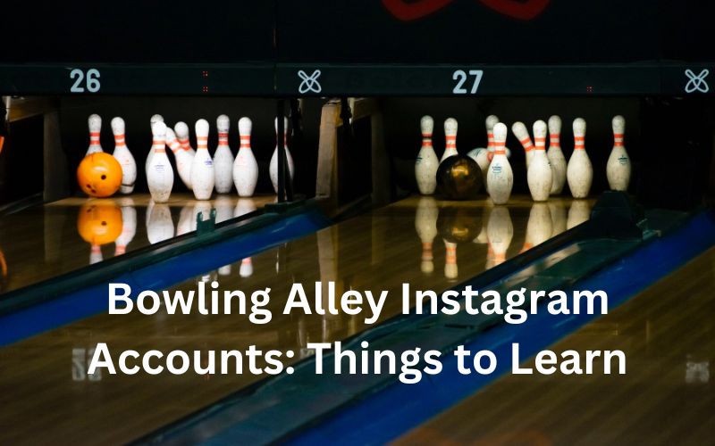 bowling alley instagram accounts